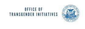 Strategic Plan for San Francisco’s Office of Transgender Initiatives